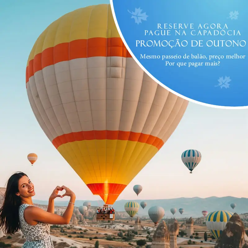 Passeio de balão na Capadócia em promoção de outono